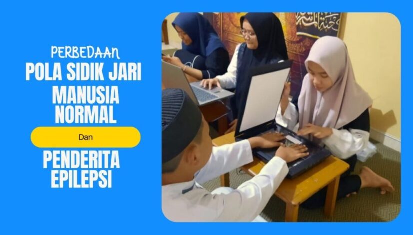 Pola Sidik Jari Manusia Orang Normal dan Penderita Epilepsi